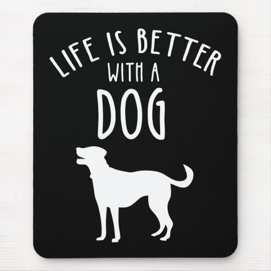 Het leven is beter met een hond muismat (Voorkant)