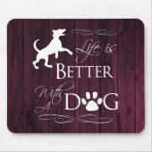 Het leven is beter met een hond-Muismat - Magenta Muismat (Voorkant)