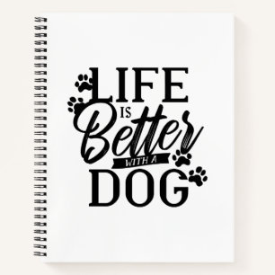 Het leven is beter met een hond notitieboek