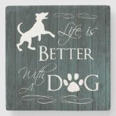 Het leven is beter met een hond-Onderzetter - Blau Stenen Onderzetter (Voorkant)