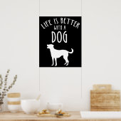 Het leven is beter met een hond poster (Keuken)