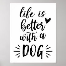 Het leven is beter met een hond-Poster