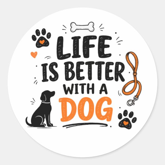 Het Leven Is Beter Met Een Hond Ronde Sticker (Voorkant)