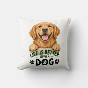 Het Leven Is Beter Met Een Hond Schattige Golden R Kussen