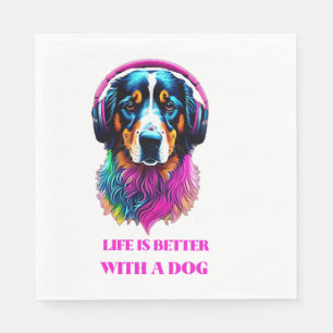 Het leven is beter met een hond servet