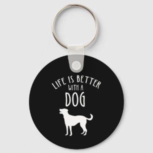 Het leven is beter met een hond sleutelhanger
