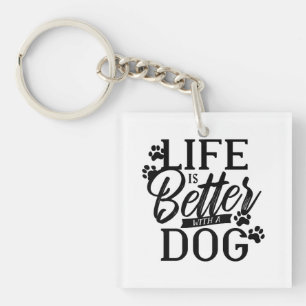 Het leven is beter met een hond sleutelhanger