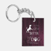 Het leven is beter met een hond-Sleutelhanger - Ma Sleutelhanger (Voorkant Links)