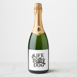 Het leven is beter met een hond sparkling wijnetiket