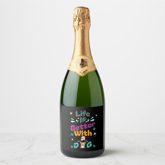Het leven is beter met een hond sparkling wijnetiket (Voorkant)