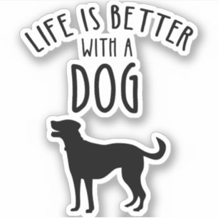 Het leven is beter met een hond sticker