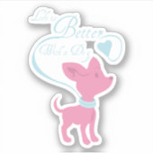 Het leven is beter met een hond sticker (Voorkant)