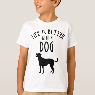 Het leven is beter met een hond t-shirt