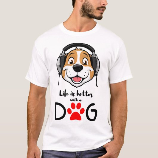 het leven is beter met een hond t-shirt (Voorkant)