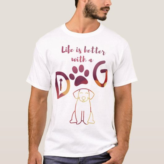 Het leven is beter met een HOND T-shirt (Voorkant)