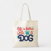 Het leven is beter met een hond tote bag (Achterkant)