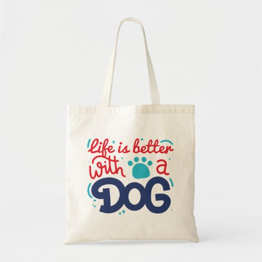 Het leven is beter met een hond tote bag (Voorkant)