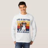 Het leven is beter met een  hond van Beagle Pu T-shirt (Voorkant volledig)