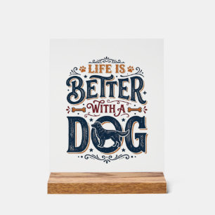 Het leven is beter met een hond vintage gravure on acryl bord
