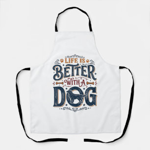 Het leven is beter met een hond vintage gravure on schort