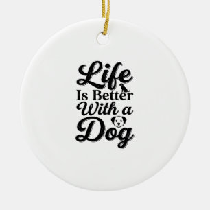 Het leven is beter met een hond vintage huisdier l keramisch ornament