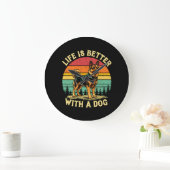 Het leven is beter met een hond - zonsondergang grote klok (Huis)