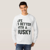 Het leven is beter met een husky retro hondenlief t-shirt (Voorkant volledig)