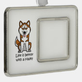 Het leven is beter met een Husky Verzilverd Omlijst Ornament (Rechts)