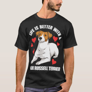 Het leven is beter met een Jack Russell Terrier Pu T-shirt
