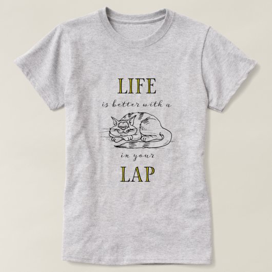 Het leven is beter met een kat in je lab t-shirt (Design voorkant)