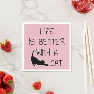 Het Leven Is Beter Met Een Kat - Kat Liefhebbers Servet