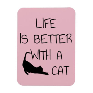 Het Leven Is Beter Met Een Kat - Kattenliefhebbers Magneet