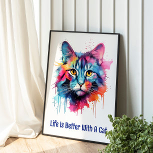Het leven is beter met een kat. Schattigee kleurri Poster