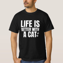 het leven is beter met een kat t-shirt