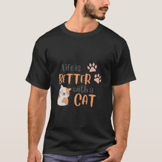Het leven is beter met een kat t-shirt