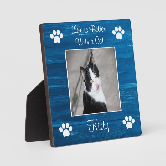 Het leven is beter met een kat tabletop Plaque Fotoplaat (Voorkant)