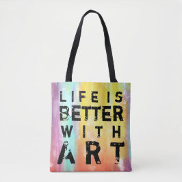 Het leven is beter met een kleurrijke achtergrond tote bag