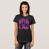 Het leven is beter met een lab roze t-shirt (Voorkant volledig)