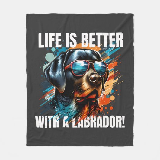 Het leven is beter met een Labrador! Fleece Deken (Voorkant)