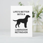 Het leven is beter met een labrador retriever bedankkaart (Staand voorkant)