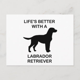 Het leven is beter met een labrador retriever briefkaart