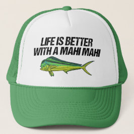 Het leven is beter met een Mahi Mahi, nautische Do Trucker Pet