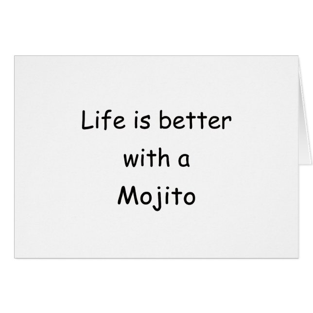 Het leven is beter met een mojito (Voorkant Horizontaal)