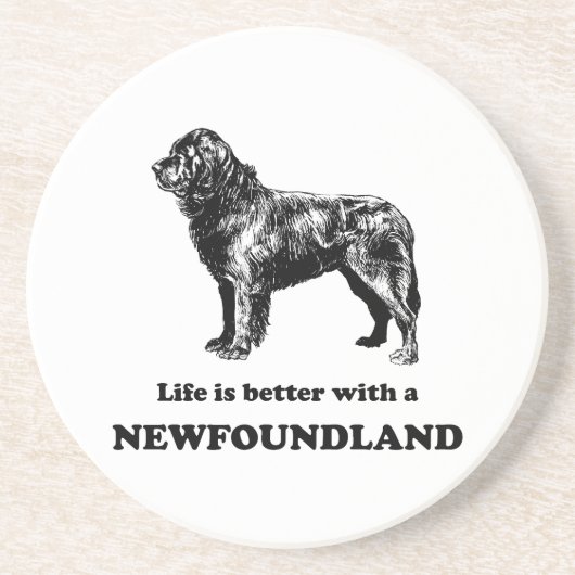 Het leven is beter met een Newfoundland Zandsteen Onderzetter (Voorkant)