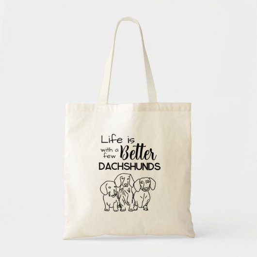 Het leven is beter met een paar teckels doodle tote bag (Voorkant)