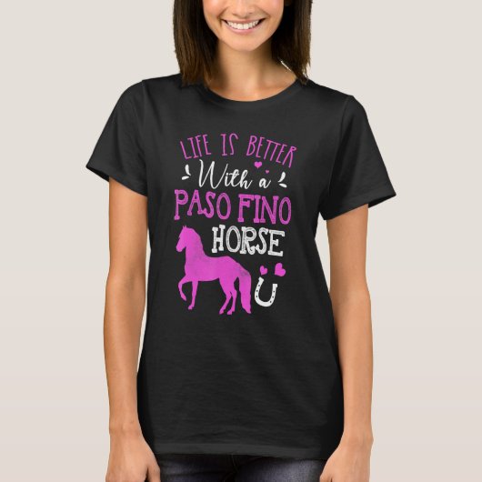 Het leven is beter met een paso Fino-paard T-shirt (Voorkant)
