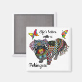 Het leven is beter met een Pekingese Magnet 2" (Voorkant / Achterkant)