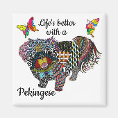 Het leven is beter met een Pekingese Magnet 2" (Voorkant)