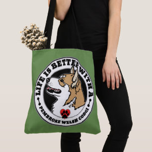 Het leven is beter met een Pembroke Welsh Corgi Tote Bag