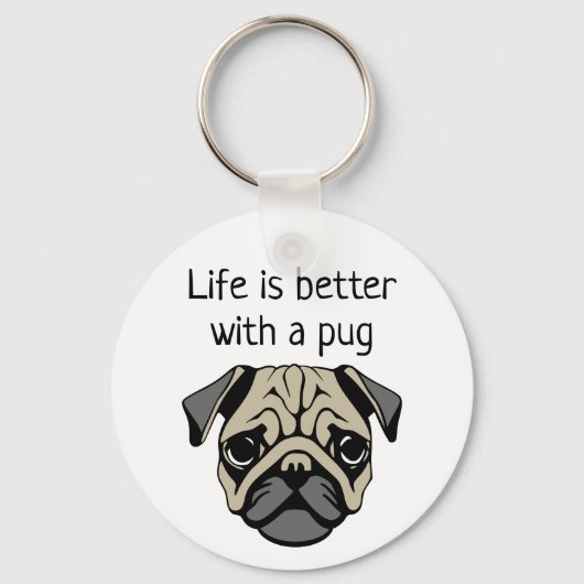 Het leven is beter met een pug sleutelhanger (Voorkant)